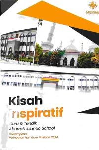 Image of Kisah Inspiratif Guru & Tendik Abdurrab Islamic School Bersempena Hari Guru Nasional 2024