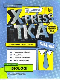 Image of X-Press TKA (Tes Kemampuan Akademik) SMA/MA : Biologi
