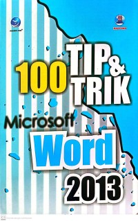 Image of 100 Tip dan Trik Word 2013