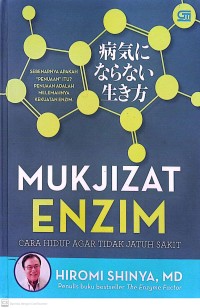 Image of Mukjizat Enzim : Cara Hidup Agar Tidak Jatuh Sakit