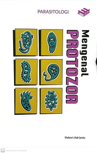 Image of Parasitologi : Mengenal Protozoa