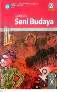 Image of Buku Guru Seni Budaya SMA/MA/SMK/MAK Kelas X