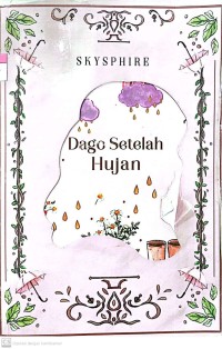 Image of Dago Setelah Hujan : Dago Love Story Phase II