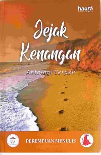 Image of Jejak Kenangan : Antologi Cerpen