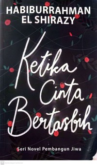 Image of Ketika Cinta Bertasbih