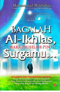 Image of Bacalah Al-Ikhlas Maka Pilihlah Pintu Surgamu