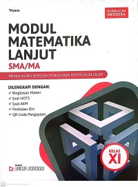Image of Modul Matematika Lanjut SMA/MA : Mendukung Sekolah Penggerak Merdeka Belajar Kelas XI