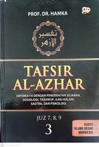 Image of Tafsir Al-Azhar : Diperkaya Dengan Pendekatan Sejarah, Sosiologi, Tasawuf, Ilmu Kalam, Sastra dan Psikologi JUS 3