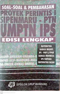 Image of Soal-Soal dan Pembahasan Proyek Perintis Sipenmaru - PTN UMPTN IPS Edisi Lengkap