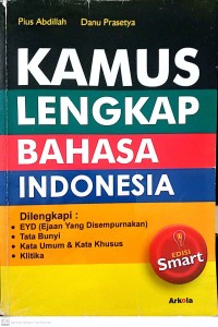 Image of Kamus Lengkap Bahasa Indonesia Dilengkapi : EYD, Tata Bunyi, Kata Umum dan Kata Khusus, Klitika