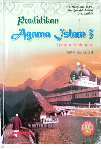 Image of Pendidikan Agama Islam 3 : Lentera Kehidupan SMA Kelas XII