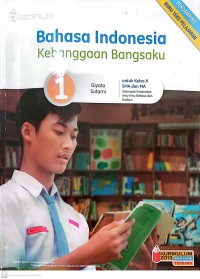 Image of Bahasa Indonesia Kebanggan Bangsa Untuk Kelas X SMA dan MA