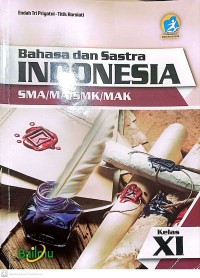 Image of Bahasa dan Sastra Indonesia SMA/MA/SMK/MAK Kelas XI