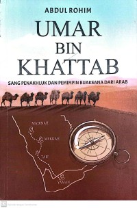 Image of Umar Bin Khattab : Sang Penakhluk dan Pemimpin Bijaksana Dari Arab