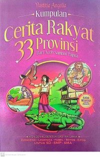 Image of Kumpulan Cerita Rakyat 33 Provinsi Dari Aceh Sampai Papua