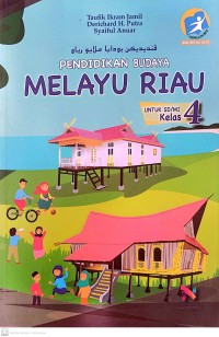 Image of Pendidikan Budaya Melayu Riau Untuk SD/MI Kelas 4