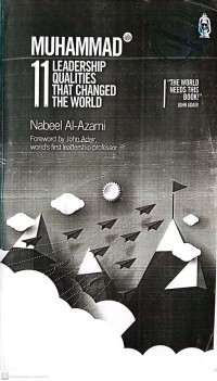 Image of Muhammad 11 Leadership Qualities That Changed The World