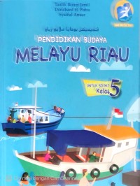 Image of Pendidikan Budaya Melayu Riau Untuk SD/MI Kelas 5