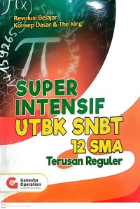 Image of Revolusi Belajar Konsep Dasar dan The King : Super Intensif UTNK SNBT 12 SMA Terusan Reguler