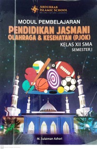Image of Modul Pembelajaran Pendidikan Jasmani Olahraga dan Kesehatan (PJOK) Kelas XII SMA Semester I