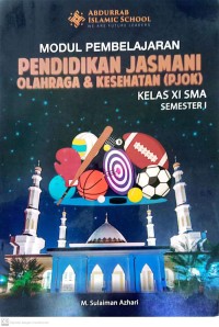 Image of Modul Pembelajaran Pendidikan Jasmani Olahraga dan Kesehatan (PJOK) Kelas XI SMA Semester I