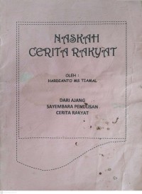 Image of Naskah Cerita Rakyat : Dari Ajang Sayembara Penulisan Cerita Rakyat