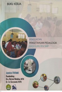 Image of Buku Kerja : Penguatan Pedagogik Bagi Guru IPA SMP