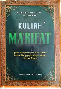 Image of Kuliah Ma'rifat : Upaya Mempertajam Mata Bhatin Dalam Menggapai Wujud Allah Secara Nyata