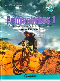 Image of Penjasorkes 1 : Pendidikan Jasmani Olahraga dan Kesehatan Untuk SMA Kelas X
