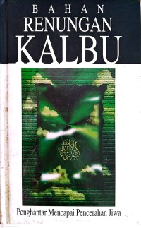 Image of Bahan Renungan Kalbu : Penghantar Mencapai Pencerahan Jiwa