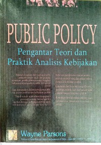 Image of Public Policy : Pengantar Teori dan Praktik Analisis Kebijakan