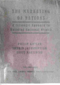 Image of The Marketing Of Nations : A Strategic Approach To Building National Wealth