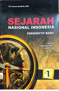 Image of Sejarah Nasional Indonesia : Perspektif Baru : Untuk SMA/MA/SMK/Sederajat