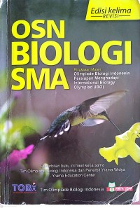 Image of OSN Biologi SMA Ringkasan Materi : Olimpiade Biologi Indonesia Persiapan Menghadapi International Biology Olympiad (IBO)