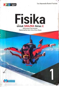 Image of Fisika Untuk SMA/MA Kelas X : Kelompok Peminatan Matematika dan Ilmu-Ilmu Alam