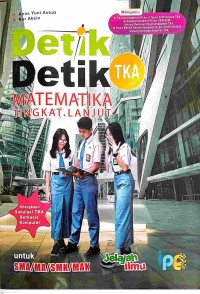 Image of Detik-Detik TKA : Matematika Tingkat Lanjut Untuk SMA/MA/SMK/MAK