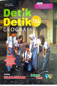 Image of Detik-Detik TKA : Geografi SMA/MA/SMK/MAK