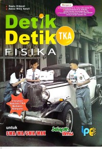 Image of Detik-Detik TKA : Fisika Untuk SMA/MA/SMK/MAK