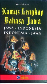Image of Kamus Lengkap Bahasa Jawa : Jawa-Indonesia : Indonesia-Jawa