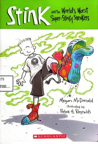 Image of Stink and The World Worst Super-Stinky Sneakers