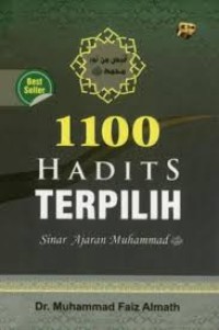 Image of 1100 Hadits Terpilih ; Sinar Ajaran Muhammad