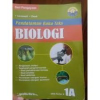 Image of Pendalaman Buku Teks Biologi SMA Kelas X 1A K13
