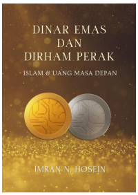 Image of Dinar Emas dan Dirham Perak : Islam dan Uang Masa Depan