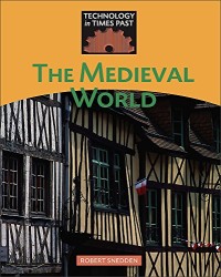 Image of Technology In Times Past : The Medieval World